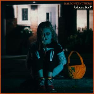 ดาวน์โหลดและฟังเพลง Halloween Theme พร้อมเนื้อเพลงจาก Blanket