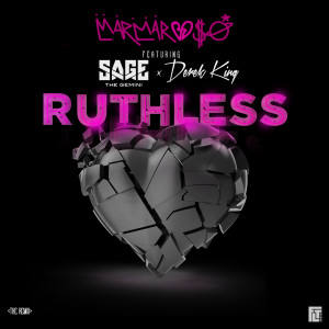 Ruthless (Nice Guys Always Finish Last) [Remix] [feat. Sage The Gemini & Derek King] dari MarMar Oso