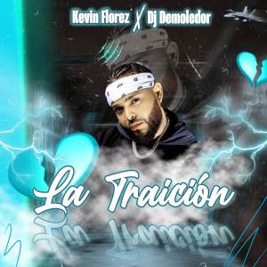 Album La Traición from Kevin Florez