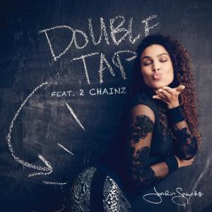 ดาวน์โหลดและฟังเพลง Double Tap พร้อมเนื้อเพลงจาก Jordin Sparks