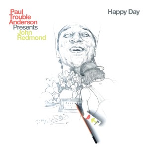 收聽Paul Trouble Anderson的Happy Day (Classic Reprise Mix)歌詞歌曲