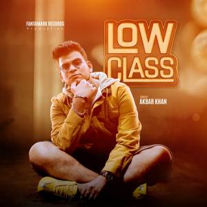 Akbar Khan的專輯Low Class