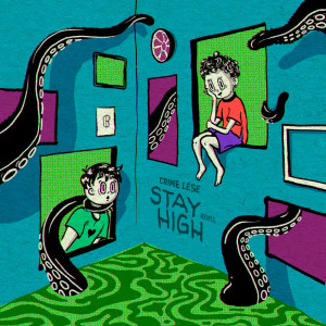 Listen to Stay High - CRIME LÉSE Remix song with lyrics from IMWA