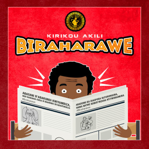 Album Biraharawe oleh Kirikou Akili