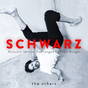 收聽Schwarz的The Others (Acoustic Version)歌詞歌曲
