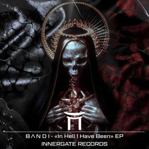 Bandee的專輯In Hell I Have Been