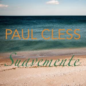 收听Paul Cless的Suavemente歌词歌曲