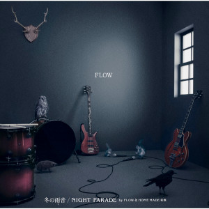 收聽FLOW的Night Parade歌詞歌曲