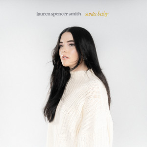 ดาวน์โหลดและฟังเพลง Santa Baby พร้อมเนื้อเพลงจาก Lauren Spencer-Smith