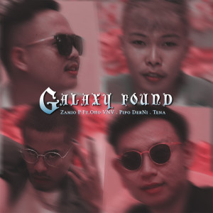 ดาวน์โหลดและฟังเพลง Galaxy Found พร้อมเนื้อเพลงจาก Zamio P