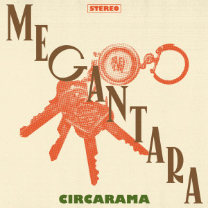 Dengarkan Megantara lagu dari Circarama dengan lirik