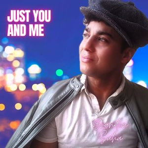 Album JUST YOU AND ME from Brandon Saha