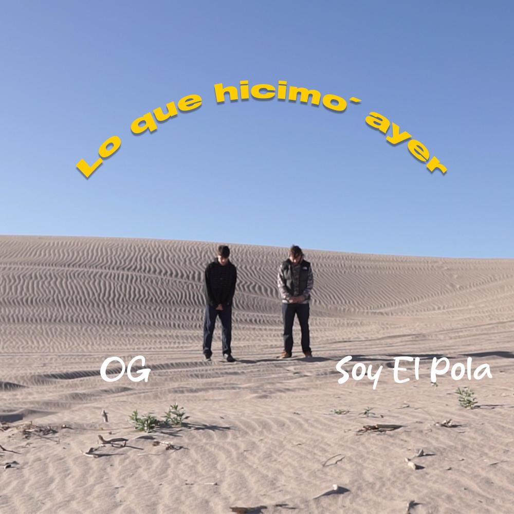 Lo que hicimo ayer (feat. OG)