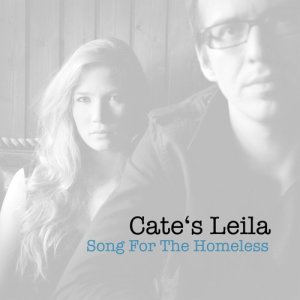 ดาวน์โหลดและฟังเพลง Song For The Homeless พร้อมเนื้อเพลงจาก Cate's Leila