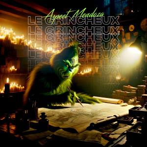 Aspect Mendoza的專輯Le Grincheux