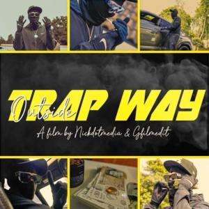 Outside的專輯Trap Way (Explicit)