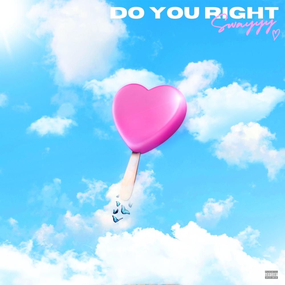 Do You Right (Explicit)