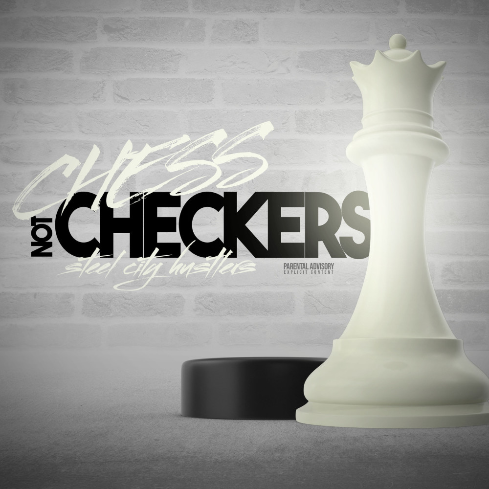 Chess Not Checkers (Explicit)