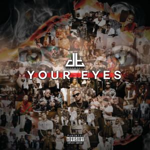 收聽DreamTeam的Your Eyes (Explicit)歌詞歌曲
