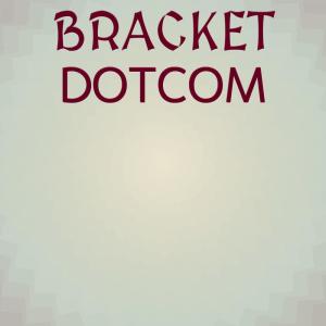 อัลบัม Bracket Dotcom ศิลปิน Various