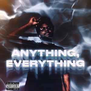 Album Anything & Everything (Explicit) oleh Kill Cam