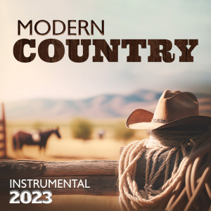 อัลบัม Modern Country Instrumental 2023 ศิลปิน Whiskey Country Band