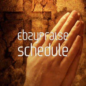 Listen to Schedule song with lyrics from EbzyPraise