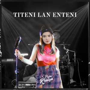 Album Titeni Lan Enteni oleh Putri Kristya