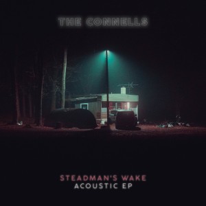 The Connells的專輯Steadman's Wake Acoustic