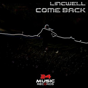 收聽Lincwell的Come Back歌詞歌曲