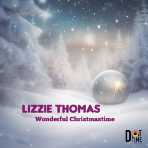 Lizzie Thomas的专辑Wonderful Christmastime