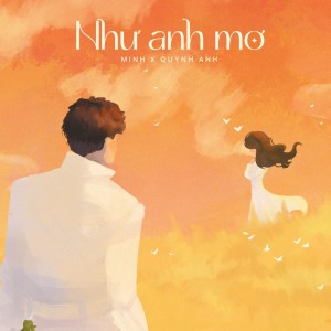 Album Như Anh Mơ from Minh