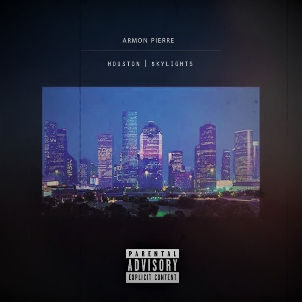 Houston Skylights (Explicit)