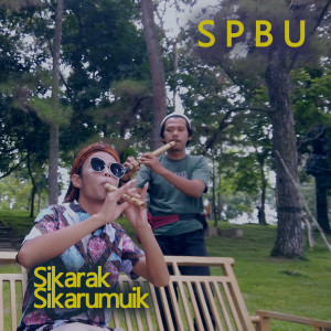 Dengarkan SPBU lagu dari Sikarak dengan lirik