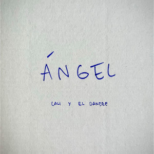 อัลบัม ÁNGEL ศิลปิน Cali Y El Dandee