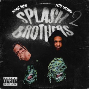 Fetty Luciano的專輯Splash Brothers 2 (Explicit)