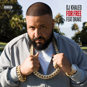收聽DJ Khaled的For Free歌詞歌曲
