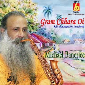 收聽Michael Banerjee的Gram Chhara Oi歌詞歌曲