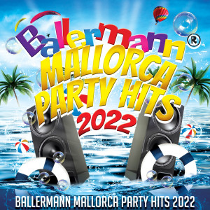 Various Artists的專輯Ballermann Mallorca Party Hits 2022 (Explicit)