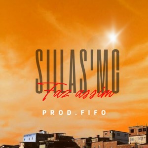 Sillas'mc的專輯Faz Assim (Explicit)