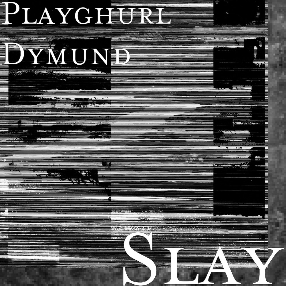 Slay (Explicit)