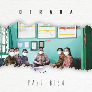 Derana的专辑Pasti Bisa