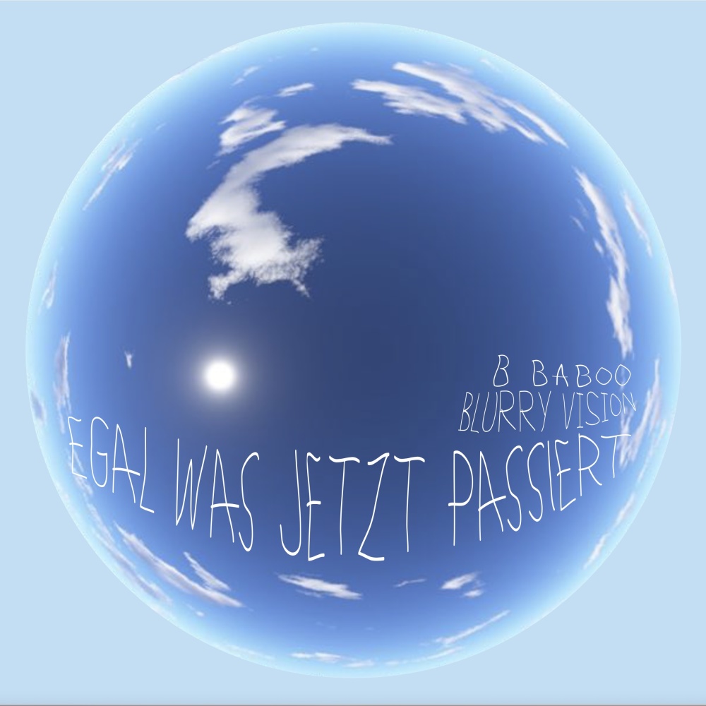 Egal was jetzt passiert (feat. B Baboo)