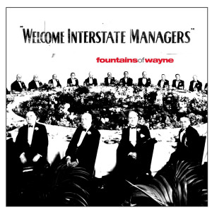 Fountains Of Wayne的專輯Welcome Interstate Managers