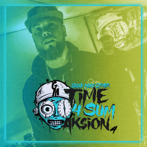 Listen to Grind Mode Cypher Time 4 Sum Aksion 4 (Explicit) song with lyrics from Lingo