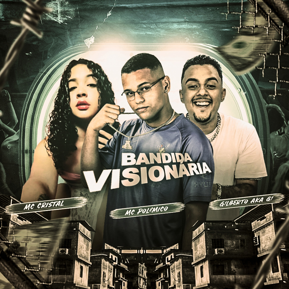 Bandida Visionária