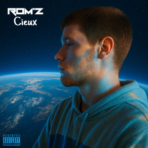 อัลบัม CIEUX (Explicit) ศิลปิน Rom'Z
