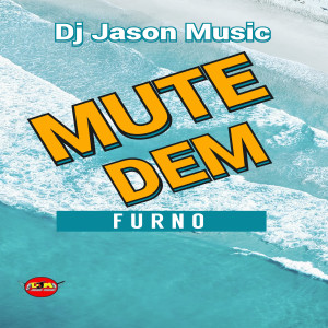 Album Mute Dem oleh Furno