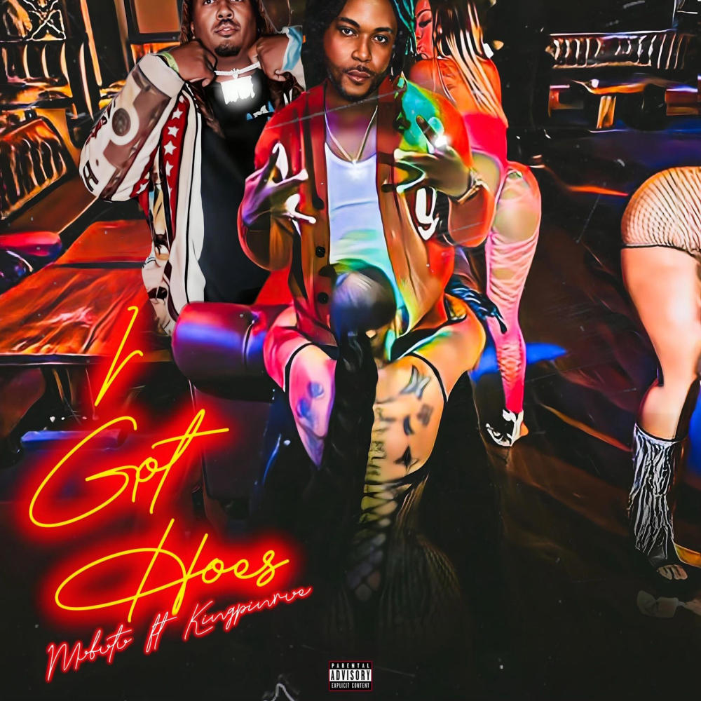I Got Hoes (feat. Kingpinrue) (Explicit)