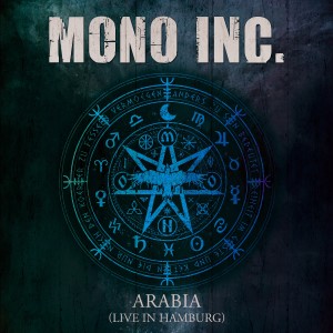 Mono Inc.的專輯Arabia (Live In Hamburg)